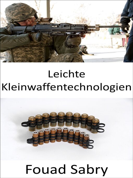 Title details for Leichte Kleinwaffentechnologien by Fouad Sabry - Available